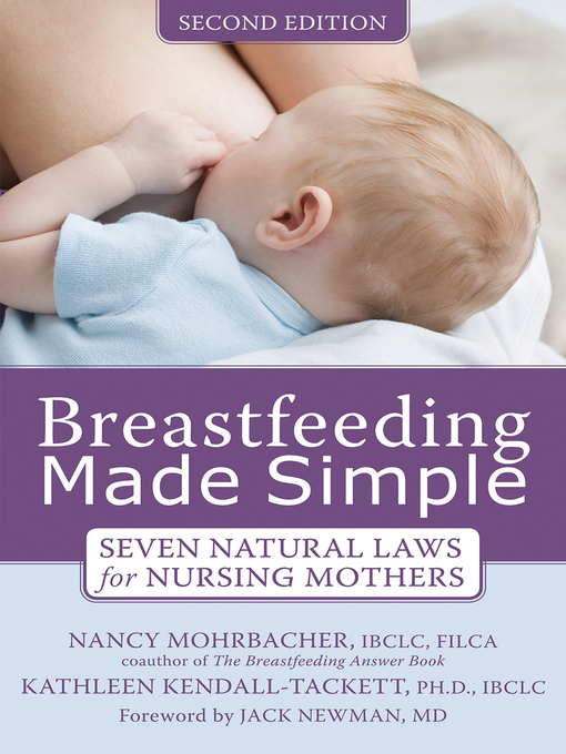 Title details for Breastfeeding Made Simple: Seven Natural Laws for Nursing Mothers by Nancy Mohrbacher - Wait list